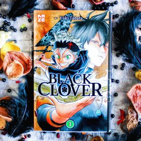 Black clover, tome 1 • Yûki Tabata Black clover, tome 1 • Yûki Tabata