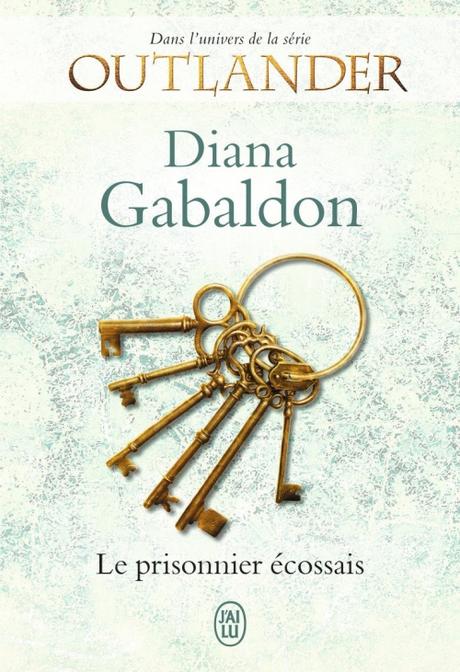 'Le prisonnier écossais' de Diana Gabaldon