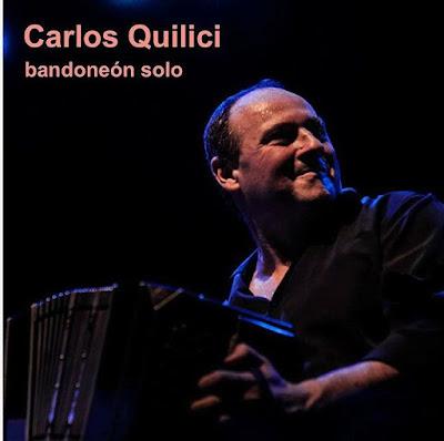 Carlos Quilici sort son nouveau disque : Bandoneón Solo [Disques & Livres]