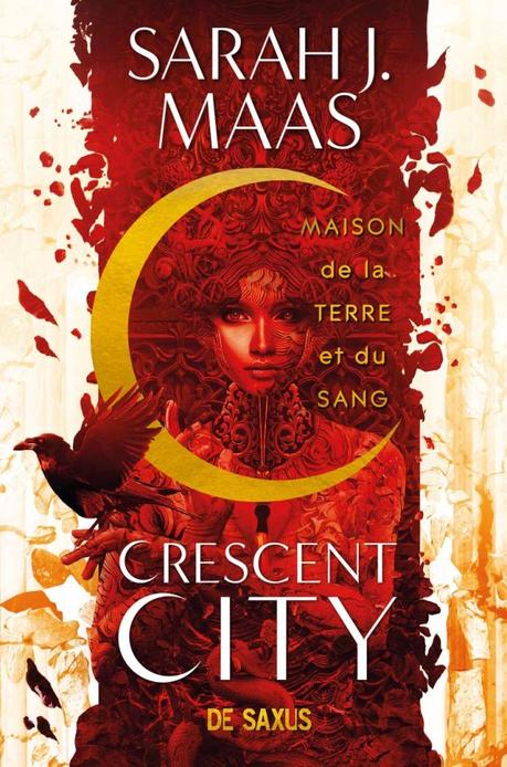 Crescent City T01 – Maison de la Terre et du Sang de Sarah J. Maas