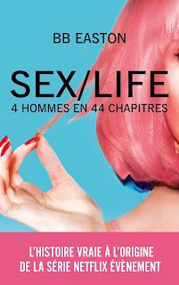 Sex:Life - 4 hommes en 44 châpitres de BB EASTON