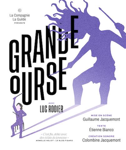 Avignon 2021 – Grande ourse : Luc Rodier nous livre une parole de femme