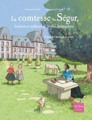 [Relecture] La comtesse de Ségur, bonheurs et malheurs de Sophie Rostopchine