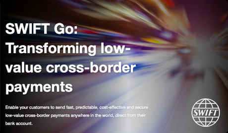 SWIFT Go SWIFT Go – Transforming low-value cross-border payments