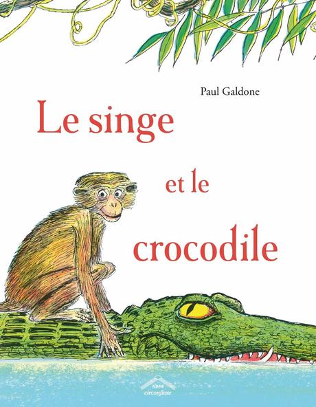 Le singe et le crocodile, un conte indien en trois versions (Dès 6 ans)