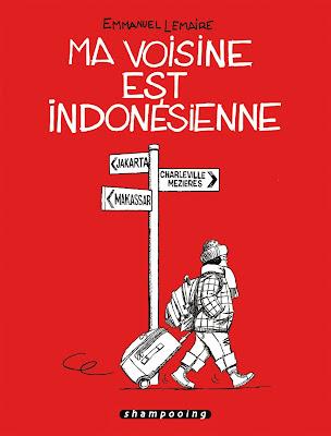 Ma Voisine est indonésienne, la chronique itinérante