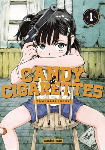 Candy & cigarette, tome 1 • Tomonori Inoue
