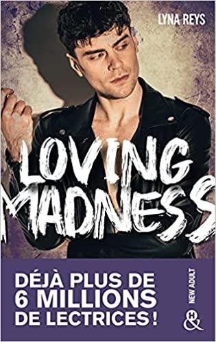 A vos agendas: Découvrez Loving Madness de Lyna Reys A vos agendas: Découvrez Loving Madness de Lyna Reys