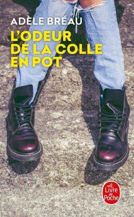 Adèle Bréau – L’odeur de la colle en pot *** Adèle Bréau – L’odeur de la colle en pot ***