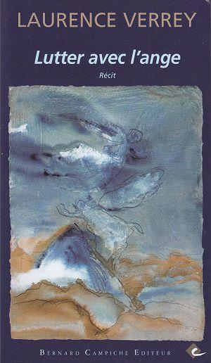 Lutter avec l'ange, de Laurence Verrey