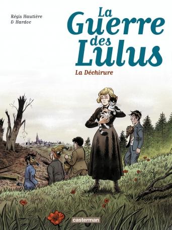 La guerre des Lulus Tome 7 Luigi - Hautière et Hardoc La Guerre des Lulus - Tome 4 - 1917, la déchirure