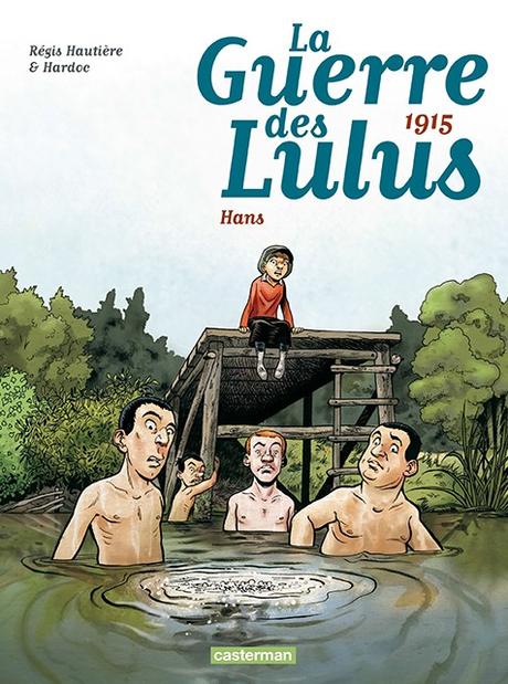 La guerre des Lulus Tome 7 Luigi - Hautière et Hardoc La guerre des Lulus Tome 7 Luigi - Hautière et Hardoc