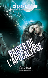 InCryptid #4 Baiser de l'apocalypse de Seanan McGuire InCryptid #4 Baiser de l'apocalypse de Seanan McGuire