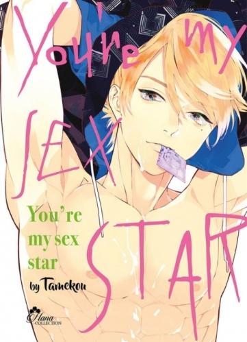 You’re my sex star, tome 1 et 2 • Tamekou