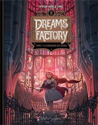 Dream's Factory T2 la chrysalide des cœurs, la chronique fratriarcale