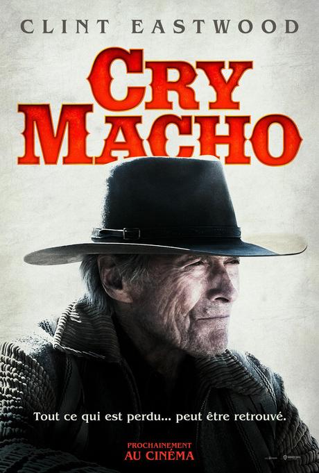 CRY MACHO le prochain Clint Eastwood