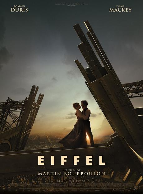 EIFFEL de Martin Bourboulon : découvrez l'affiche et les photos du film, au Cinéma le 25 août 2021 