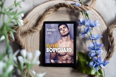 Royal Bodyguard – Aimée Lou