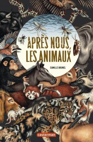 Camille Brunel – Après nous, les animaux