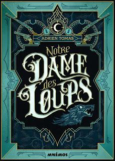 Notre Dame des Loups d'Adrien Tomas Notre Dame des Loups d'Adrien Tomas
