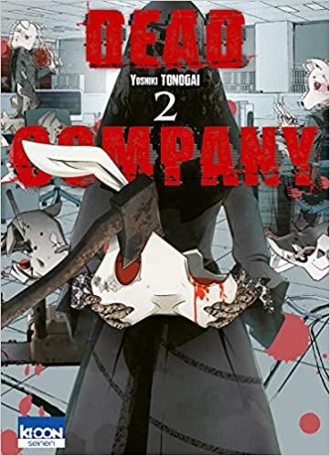 Dead company, tome 2 et 3 • Yoshiki Tonogai