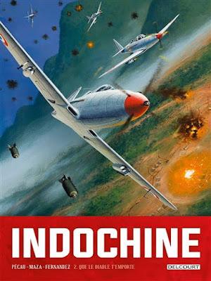 Indochine T2, Que le diable t'emporte, la chronique diaboliquement indochinoise