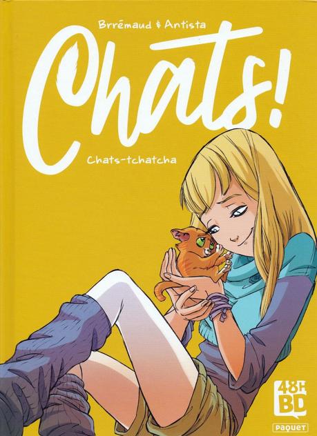 Chats !, toma 1 : Chats-tchacha