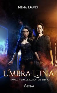 Umbra Luna #2  L'insurrection des soeurs  De Nina Davis