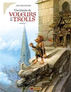 Une histoire de voleurs et de trolls T2 (Broeders) – Drakoo – 14,90€
