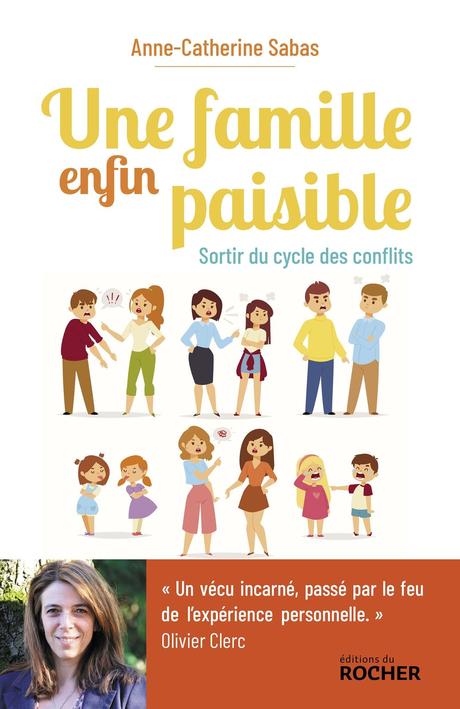 Une famille enfin paisible - Anne-Catherine Sabas