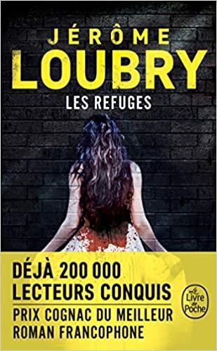 Les Refuges de Jérôme Loubry