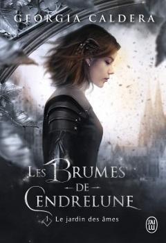 Couverture Les Brumes de Cendrelune, tome 1 : Le jardin des âmes