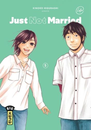 Just not married, tome 5 • Kinoko Higurashi