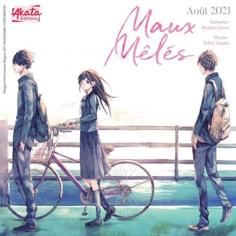 Maux mêlés, tome 1 • Meguru Izawa et Tohru Tagura
