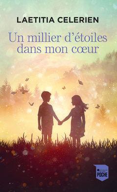 Mon avis sur Un millier d'étoiles dans mon coeur de Laetitia Celerien Mon avis sur Un millier d'étoiles dans mon coeur de Laetitia Celerien