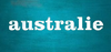 Australie