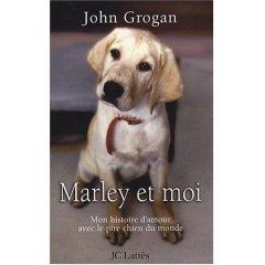 “Marley et moi” - John Grogan