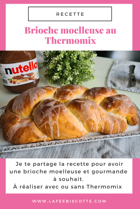 Brioche moelleuse au Thermomix