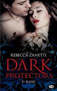 Dark protectors #5 Kane de Rebecca Zanetti