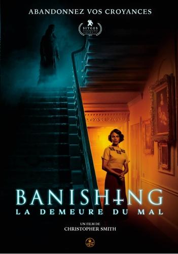 [CRITIQUE] Banishing : la Demeure du Mal