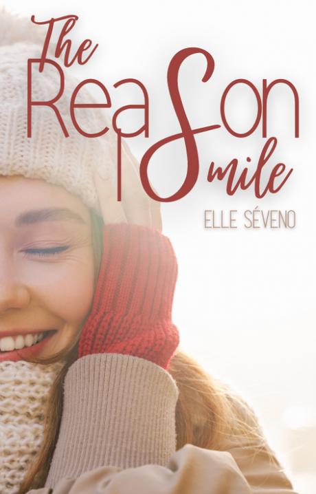 'The Reason I Smile' d'Elle Séveno