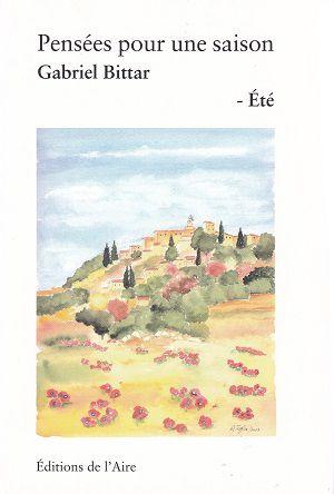 Pensées pour une saison - Été, de Gabriel Bittar