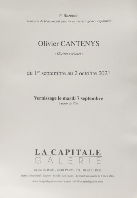 Galerie La Capitale – exposition Olivier CANTENYS ( œuvres récentes) 1er Septembre au 2 Octobre 2021