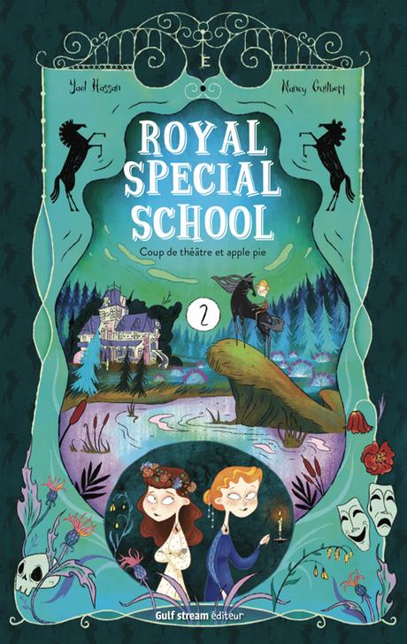 Royal Special School, T2: Coup de théâtre et apple pie