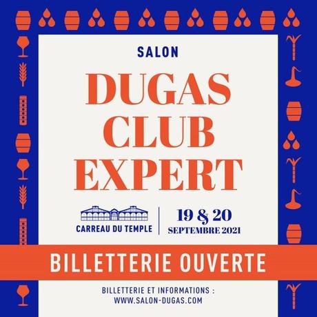 Salon des spiritueux Paris – 2021 – Dugas Club Expert 🍹🍹🍹