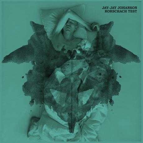 Jay-Jay Johanson ‘ Rorschach Test