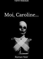 Moi, Caroline...