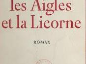 lion, aigles licorne, roman Jacques Legray