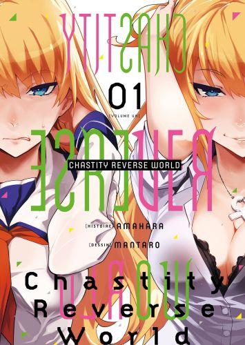 Chastity reverse world, tome 1 • Amahara et Mantaro