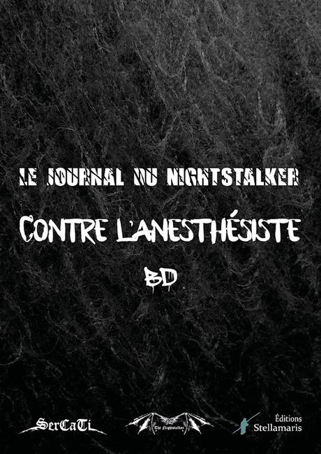Le journal du Nightstalker contre l’Anesthésiste – BD